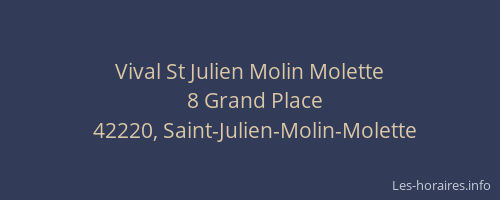 Vival St Julien Molin Molette
