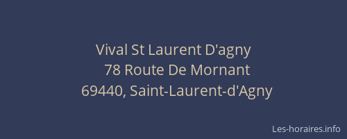 Vival St Laurent D'agny