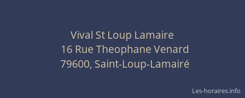 Vival St Loup Lamaire