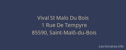 Vival St Malo Du Bois