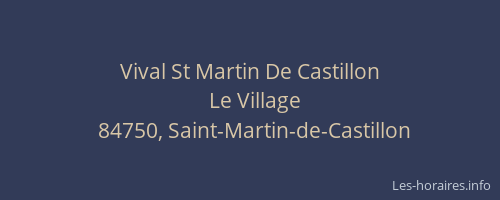 Vival St Martin De Castillon