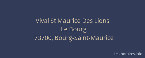 Vival St Maurice Des Lions