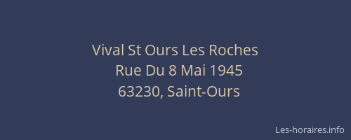 Vival St Ours Les Roches