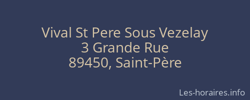 Vival St Pere Sous Vezelay