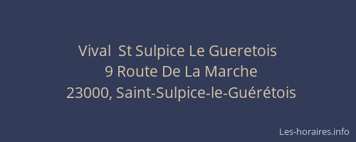 Vival  St Sulpice Le Gueretois