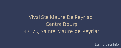 Vival Ste Maure De Peyriac