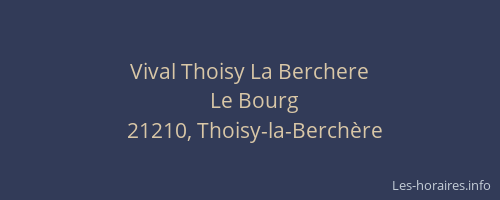 Vival Thoisy La Berchere