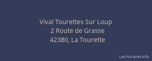 Vival Tourettes Sur Loup