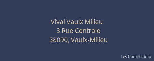 Vival Vaulx Milieu