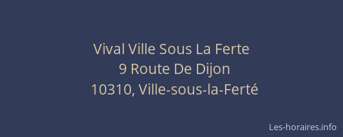Vival Ville Sous La Ferte