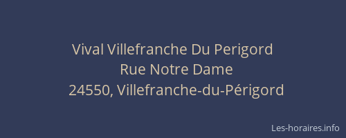 Vival Villefranche Du Perigord