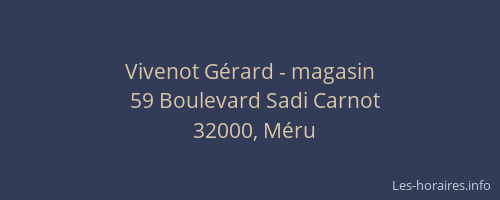 Vivenot G&eacute;rard - magasin