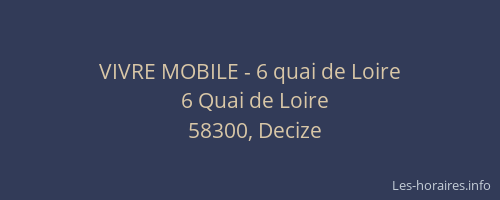 VIVRE MOBILE - 6 quai de Loire