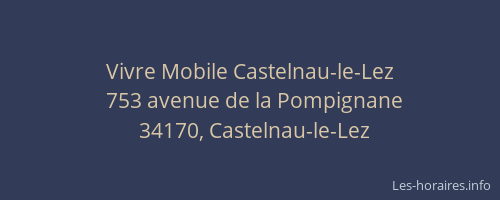 Vivre Mobile Castelnau-le-Lez