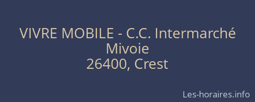 VIVRE MOBILE - C.C. Intermarché