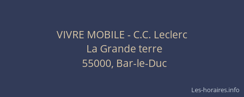 VIVRE MOBILE - C.C. Leclerc