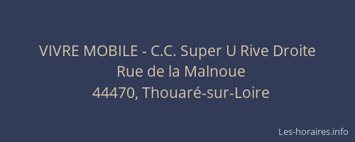 VIVRE MOBILE - C.C. Super U Rive Droite