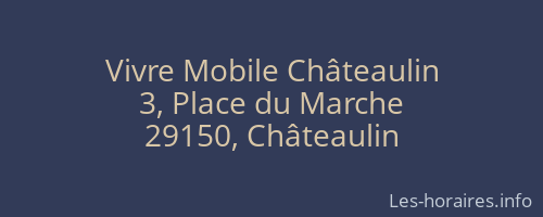 Vivre Mobile Châteaulin