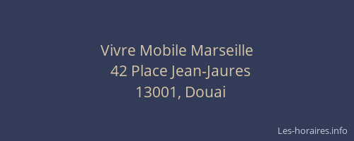 Vivre Mobile Marseille