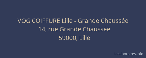 VOG COIFFURE Lille - Grande Chaussée
