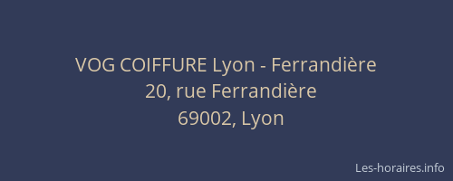 VOG COIFFURE Lyon - Ferrandière