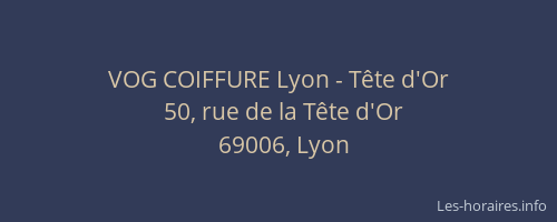 VOG COIFFURE Lyon - Tête d'Or