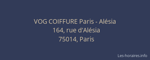 VOG COIFFURE Paris - Alésia