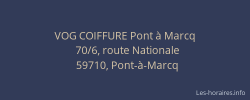 VOG COIFFURE Pont à Marcq