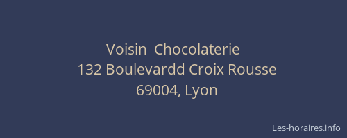 Voisin  Chocolaterie