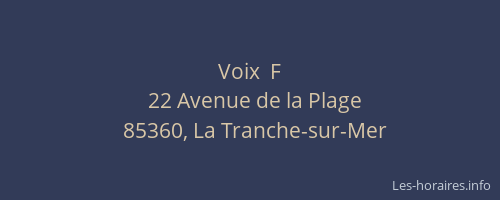 Voix  F
