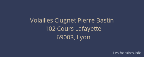 Volailles Clugnet Pierre Bastin