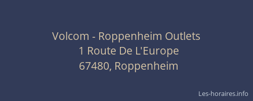Volcom - Roppenheim Outlets
