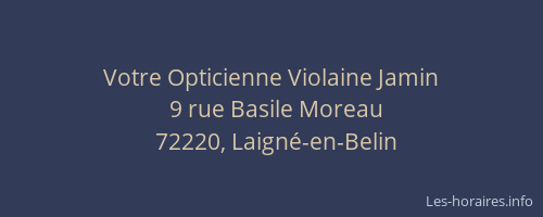 Votre Opticienne Violaine Jamin