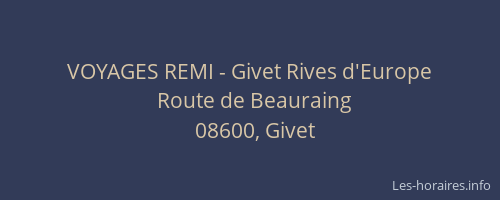 VOYAGES REMI - Givet Rives d'Europe