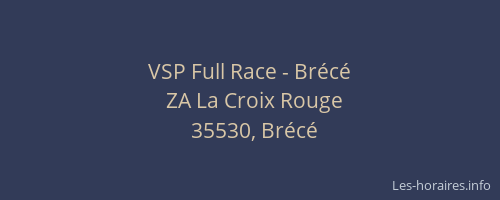 VSP Full Race - Brécé