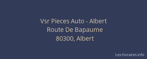 Vsr Pieces Auto - Albert