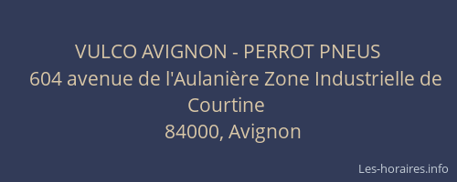 VULCO AVIGNON - PERROT PNEUS
