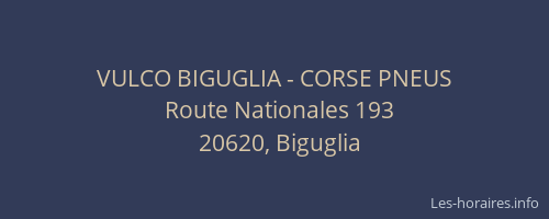 VULCO BIGUGLIA - CORSE PNEUS