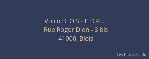 Vulco BLOIS - E.D.P.I.