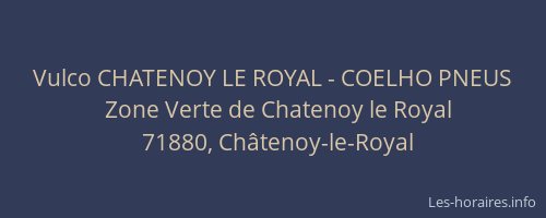 Vulco CHATENOY LE ROYAL - COELHO PNEUS