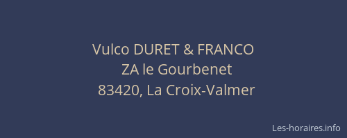 Vulco DURET & FRANCO