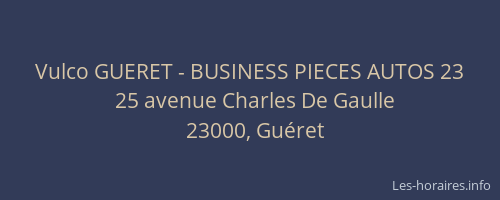Vulco GUERET - BUSINESS PIECES AUTOS 23