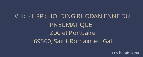 Vulco HRP : HOLDING RHODANIENNE DU PNEUMATIQUE