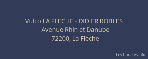 Vulco LA FLECHE - DIDIER ROBLES