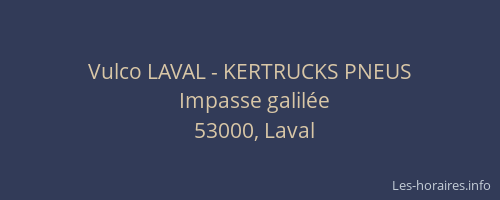Vulco LAVAL - KERTRUCKS PNEUS