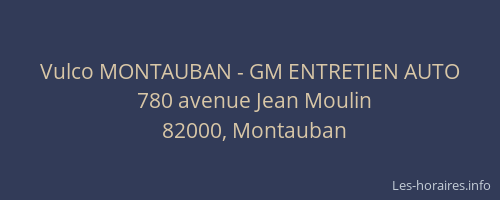 Vulco MONTAUBAN - GM ENTRETIEN AUTO