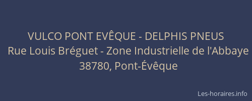 VULCO PONT EV&Ecirc;QUE - DELPHIS PNEUS