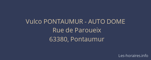 Vulco PONTAUMUR - AUTO DOME