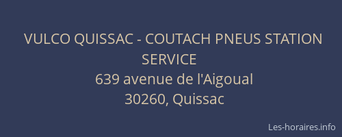 VULCO QUISSAC - COUTACH PNEUS STATION SERVICE