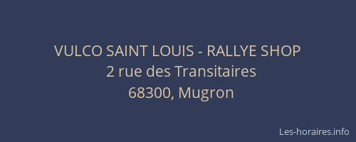 VULCO SAINT LOUIS - RALLYE SHOP